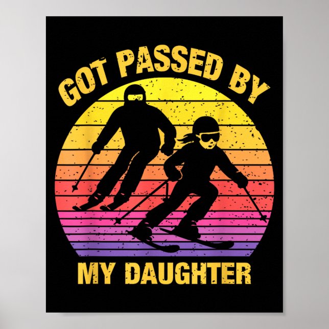 Fick sparken av min dotter Rolig skidåkning Familj Poster (Framsidan)