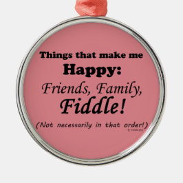Fiddle gör mig Lycklig Julgransprydnad Metall
