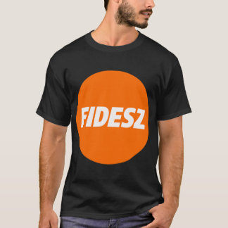FIDESZ Magyar Polgári Szövetség T Shirt