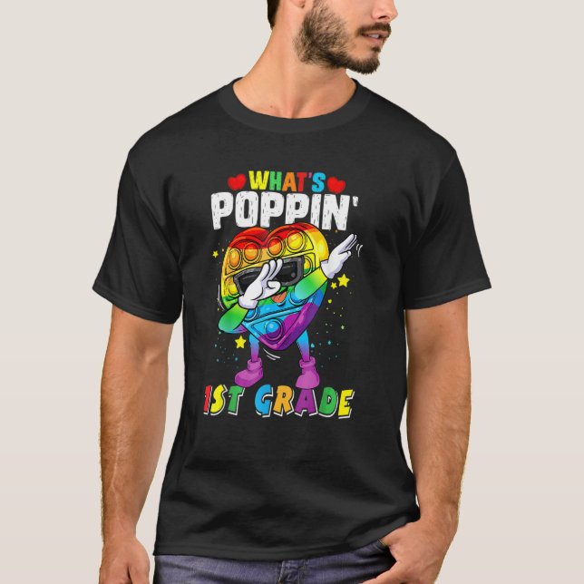 Fidget Toy What's Poppin 1st Grade 100th Day Of Sc T Shirt (Framsida)