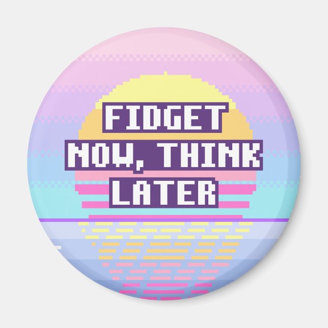 Fidgeta Nu, Tänk Sen Neurodivergent Magnet (Framsidan)