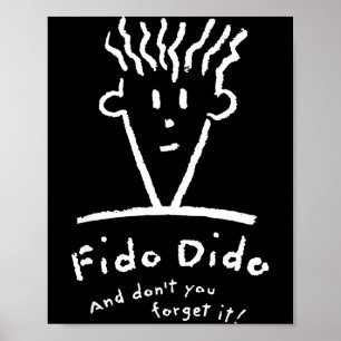 Fido Dido Ansikte Glöm Inte Det Poster