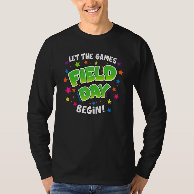 Field Day 2022 Let The Games Begin    Field Day T Shirt (Framsida)