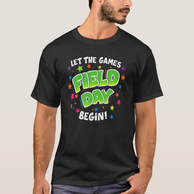 Field Day 2022 Let The Games Begin    Field Day T Shirt (Framsida)