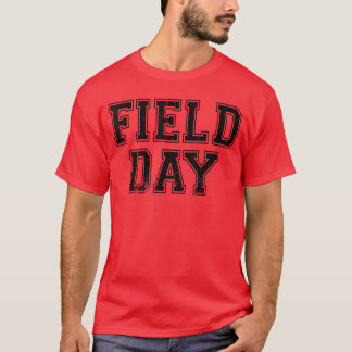 Field Day 2025 For school teachers kids family whi T Shirt