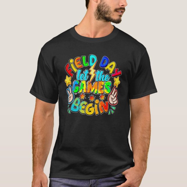 Field Day Let The Games Begin Teacher Boys Kids Fi T Shirt (Framsida)