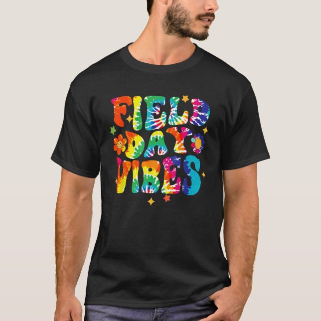 Field Day Vibes Hippie Tie Dye Last Day Of School  T Shirt (Framsida)