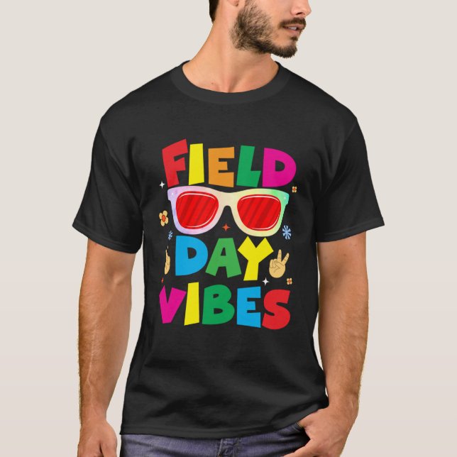 Field Day Vibes Last Day Of School For Teacher Stu T Shirt (Framsida)