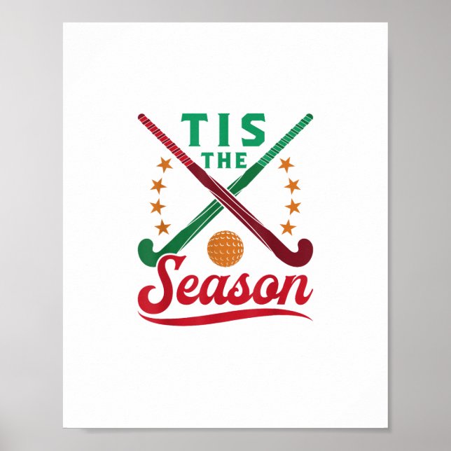 Field Hockey Christmas Tis The Season Player Holid Poster (Framsidan)