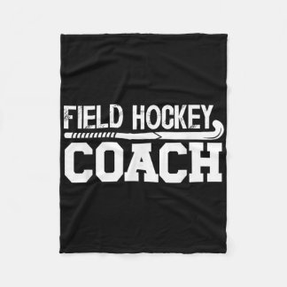 Field Hockey Coach Appreciation Field Hockey Coach Fleecefilt