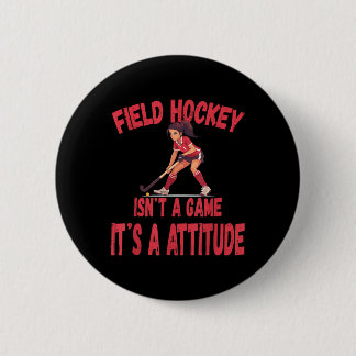 Field Hockey Isn't A Game It's A Attitude Knapp