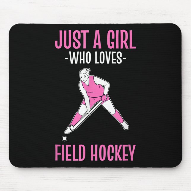 Field Hockey Just A Girl Who Loves Hockey  Musmatta (Framsidan)
