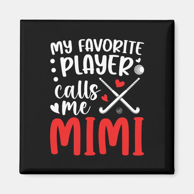 Field Hockey Mimi Grandma Proud Field Hockey Playe Magnet (Framsidan)