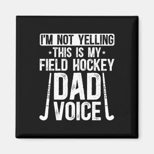 Field Hockey Pappa Röst Pappa Till En Field Hockey Magnet