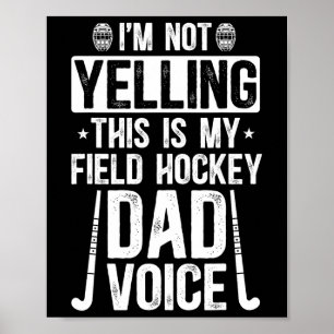 Field Hockey Pappa Röst Pappa till en Field Hockey Poster