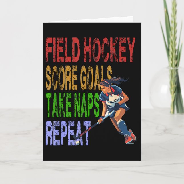 Field Hockey Score Goals Take Naps Repeat  Kort (Framsida)