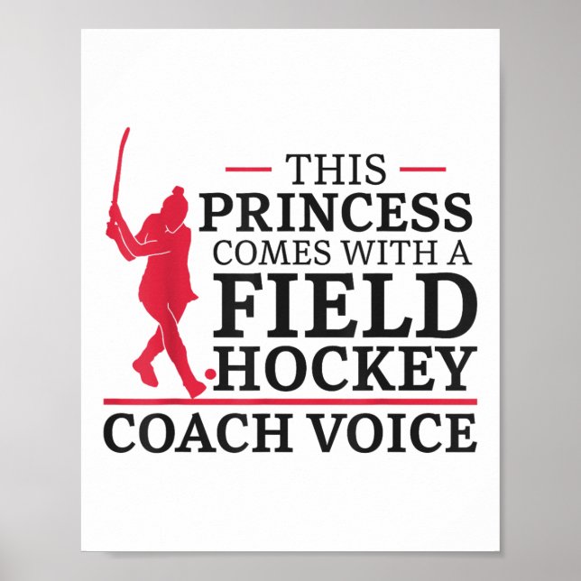 Field Hockey This Princess Comes With A Field Hock Poster (Framsidan)