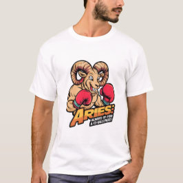 Fierce Aries Ram Boxer "Alltid upp för en utmaning T Shirt