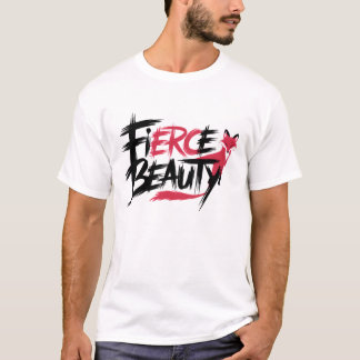 Fierce Beauty D2 T Shirt