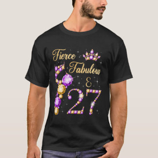 Fierce Fabulous 27 27Th Ballerina T Shirt