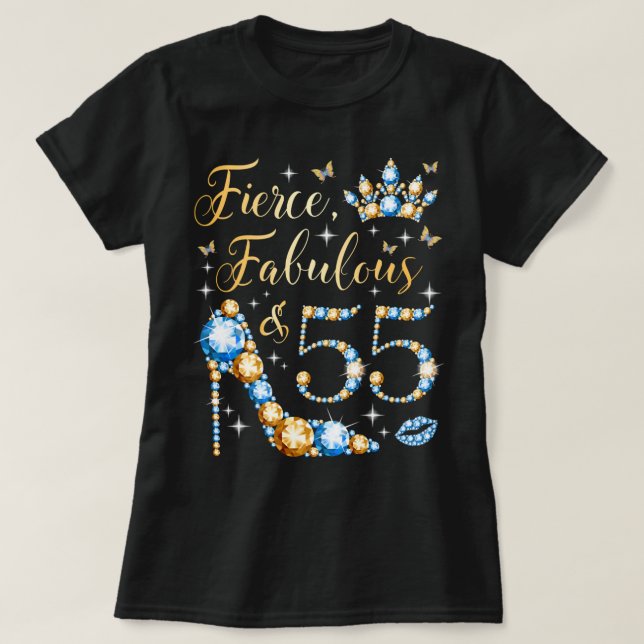 Fierce Fabulous & 55s Years Old Woman 55th Birthda T Shirt (Design framsida)
