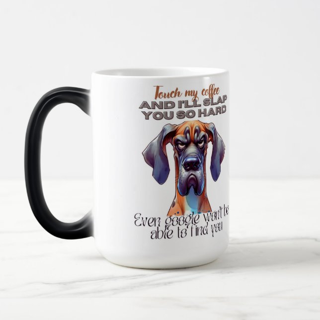 Fierce Hund Coffee Mugg - Lustigt "Touch My Coffee (Vänster)