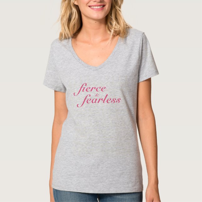 Fierce och Fearless Quote Tee Shirt (Framsida)