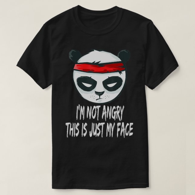 Fierce Panda Im Arg Det här är bara mitt Ansikte T Shirt (Design framsida)