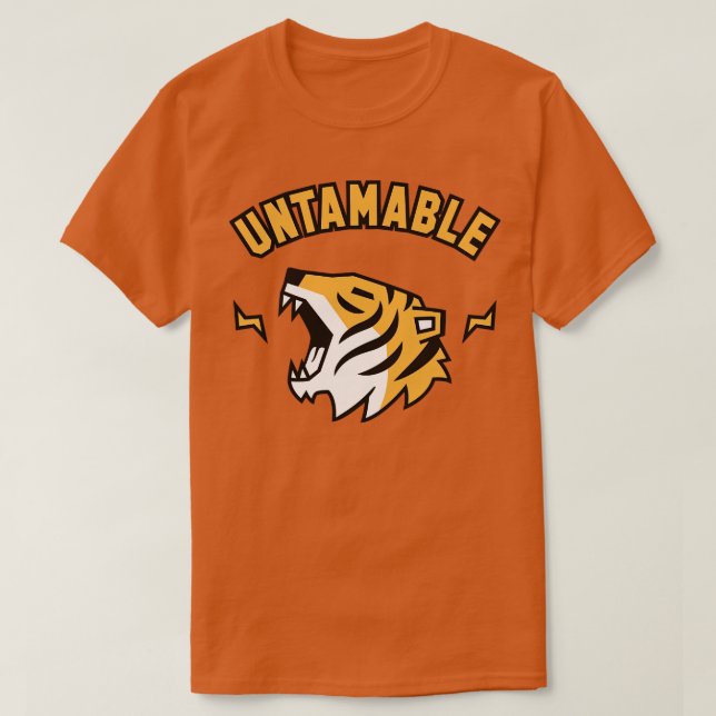 Fierce Tiger Roar Untamable T Shirt (Design framsida)
