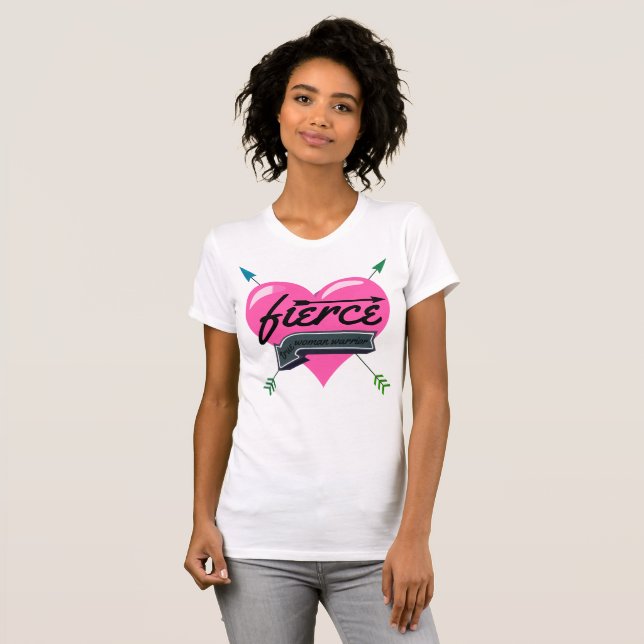 Fierce True Woman Warrior T Shirt (Hel framsida)