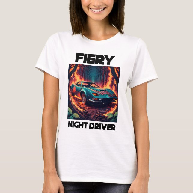 Fiery Night Driver T Shirt (Framsida)