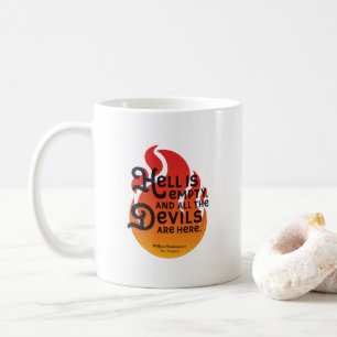 Fiery William Shakespeare helvetet är tomt Kaffemugg