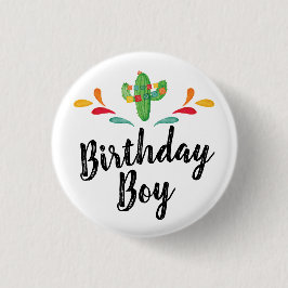Fiesta Birthday Boy Button Knapp