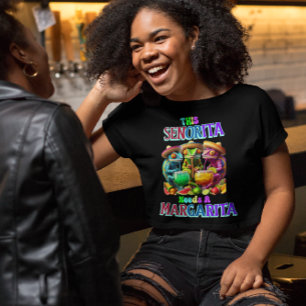 Fiesta Caliente senorita behöver margarita T Shirt