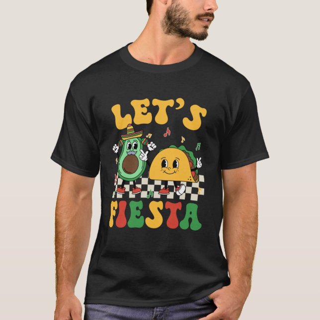 Fiesta Groovy Avocado Tacos Cinco De Mayo Mex T Shirt (Framsida)
