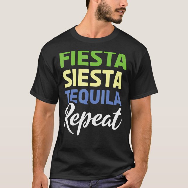 Fiesta Mexican Repeat Tequila Mexico Lycklig Cinco T Shirt (Framsida)