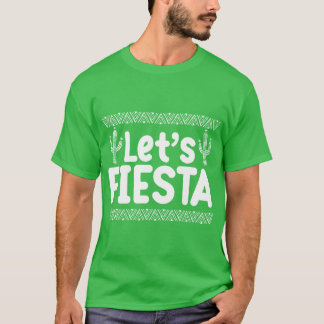 Fiesta Roligt Mexikanska festivalen Firande Party T Shirt
