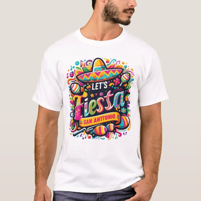 Fiesta San Antonio Texas Cinco De Mayo Lets Fiesta T Shirt (Framsida)