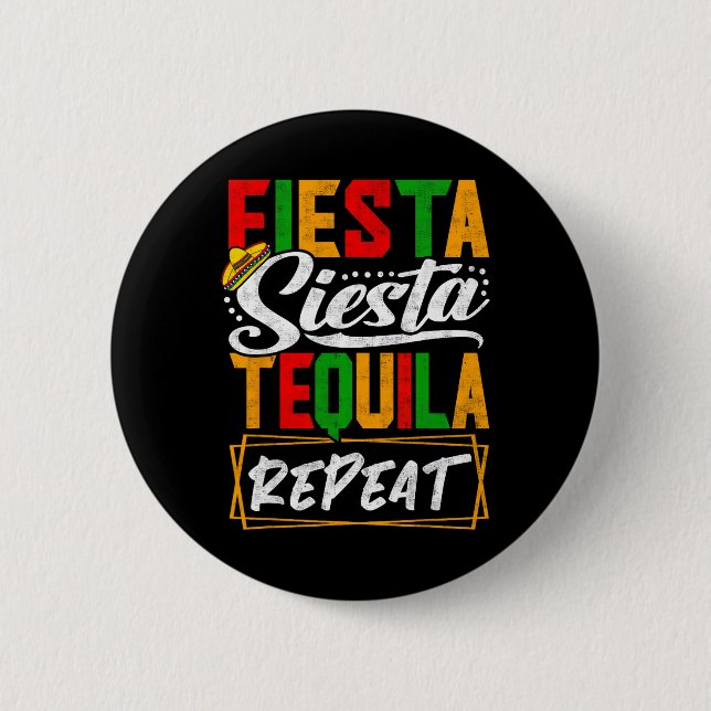 Fiesta Siesta Tequila Repeat Mexico Mexican Cinco Knapp (Framsida)