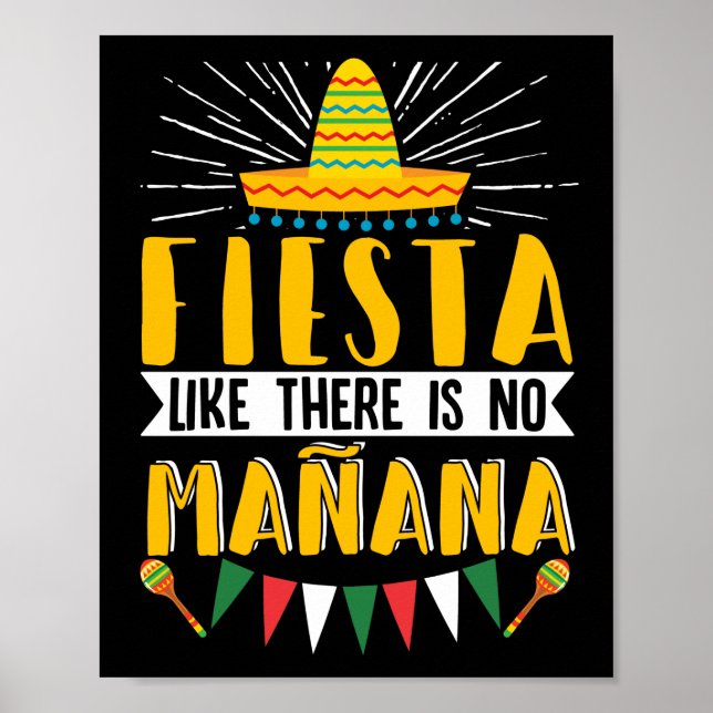 Fiesta som det inte finns någon Manana Cinco de Ma Poster (Framsidan)