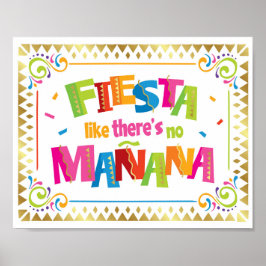 FIESTA SOM DET INTE FINNS NÅGON MANANA Party-Skriv Poster