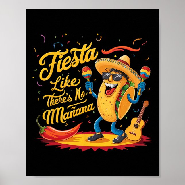 Fiesta som om det inte finns Manana Funny Cinco De Poster (Framsidan)