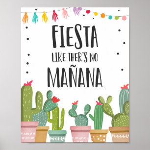 Fiesta som om det inte finns någon Manana Kactus B Poster