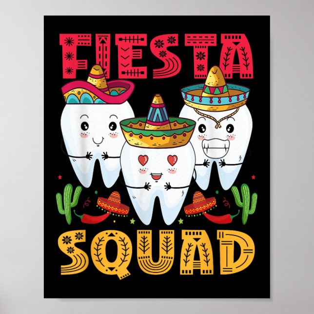 Fiesta Squad Cinco De Mayo Dental Mexican Party Me Poster (Framsidan)