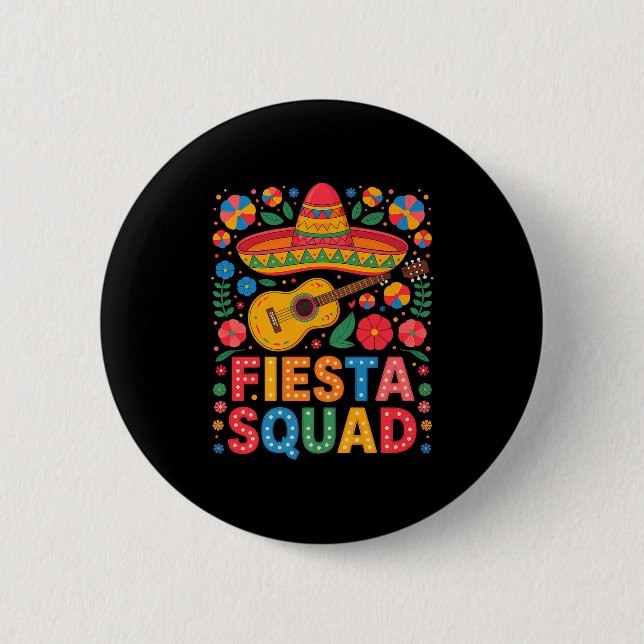Fiesta Squad Cinco De Mayo Låt oss festa mexikansk Knapp (Framsida)