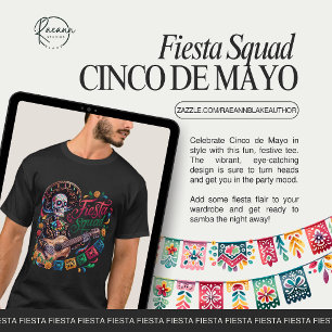 Fiesta Squad Cinco de Mayo Unisex T-Shirt -> Fiest