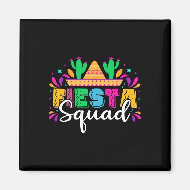 Fiesta Squad Mexican Party Cinco De Mayo Magnet (Framsidan)