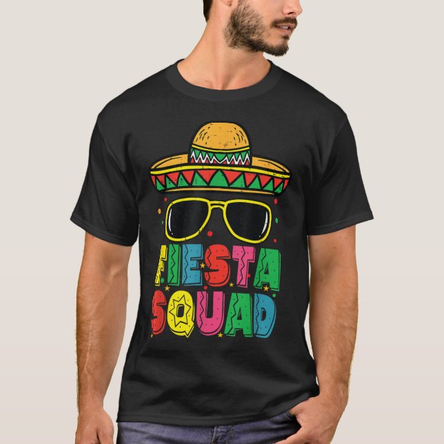 Fiesta Squad Sombrero Cinco De Mayo Mexican Fiesta T Shirt (Framsida)