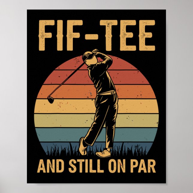 Fif-tee Golf Birthday-Dekorationerna Golf Pun och  Poster (Framsidan)