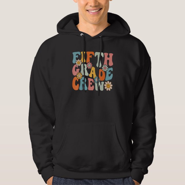 Fifth Grade Crew  Back To School Teachers Students Hoodie (Framsida)